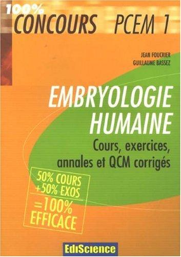 Embryologie humaine PCEM1 : cours, exercices, annales et QCM corrigés