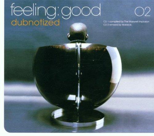 Feeling: Good 02-Dubnotized