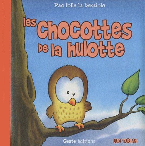 Les chocottes de la hulotte