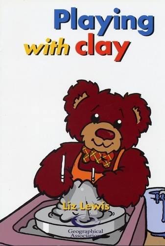 Playing with Clay (Barnaby Bear at the Seaside Series)