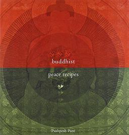 Buddhist Peace Recipes (Roli Books)