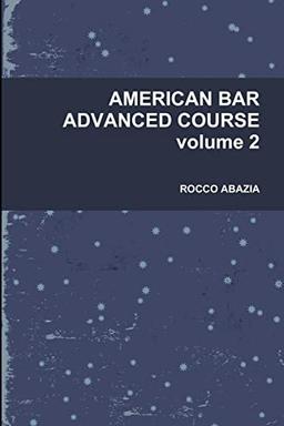 AMERICAN BAR ADVANCED COURSE volume 2