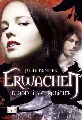 Blood Lily Chronicles: Erwachen