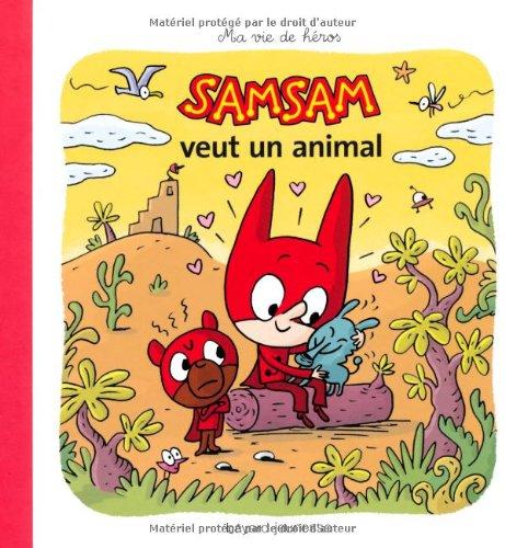 SamSam. Vol. 10. Samsam veut un animal