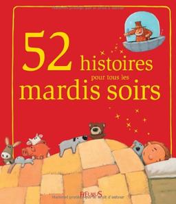 52 histoires pour tous les mardis soir