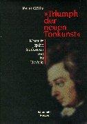 Triumph der neuen Tonkunst: Mozarts späte Sinfonien und ihr Umfeld