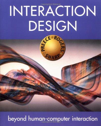 Interaction Design: Beyond Human-Computer Interaction