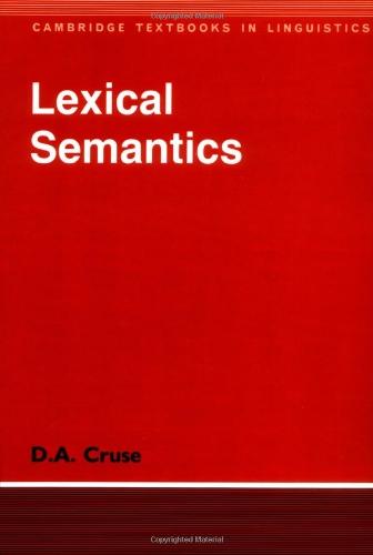 Lexical Semantics (Cambridge Textbooks in Linguistics)