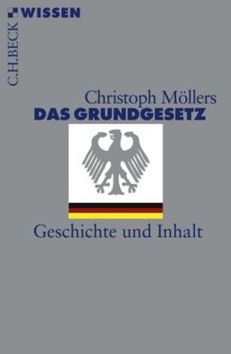 Das Grundgesetz: Geschichte und Inhalt