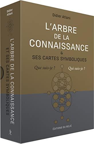 L'arbre de la connaissance : & ses cartes symboliques : que suis-je ? Qui suis-je ?