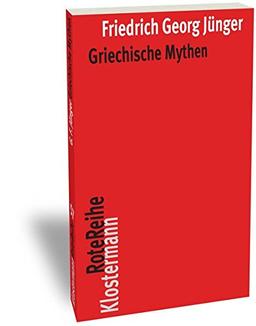 Griechische Mythen (Klostermann RoteReihe)