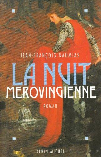 La nuit mérovingienne