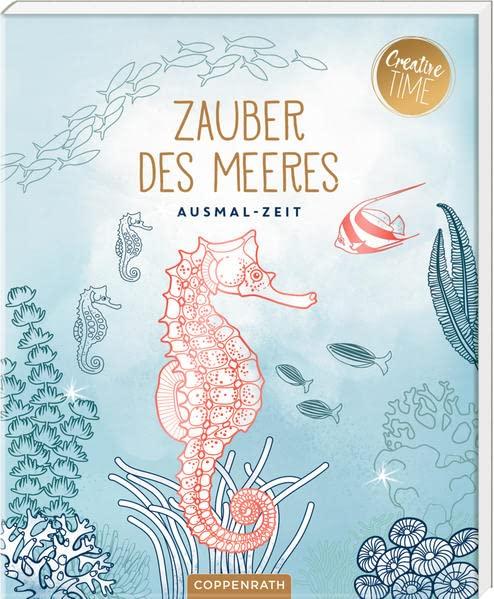 Zauber des Meeres: Ausmal-Zeit (Creative Time)