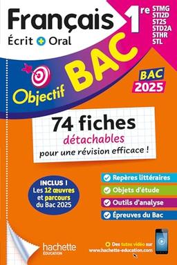 Français écrit + oral 1re STMG, STI2D, ST2S, STD2A, STHR, STL : 74 fiches détachables pour une révision efficace ! : bac 2025