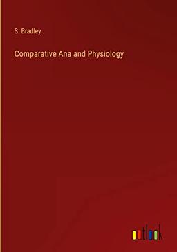 Comparative Ana and Physiology