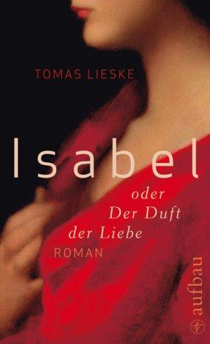 Isabel oder Der Duft der Liebe