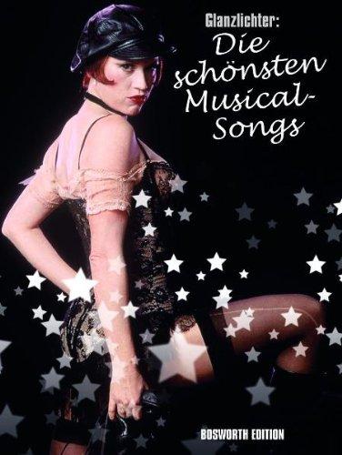 Glanzlichter: Die schönsten Musical-Songs: Songbook