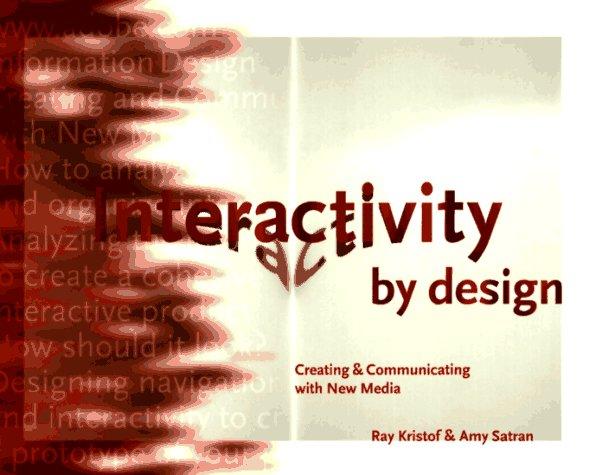 Interactivity by Design