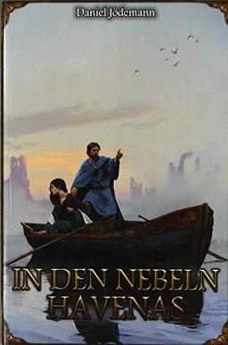 In den Nebeln Havenas (Neuauflage) (Das Schwarze Auge – Roman)