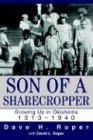 Son of a Sharecropper: Growing Up in Oklahoma 1913?1940