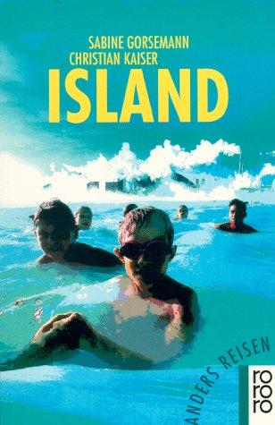 Anders reisen: Island. Ein Reisebuch in den Alltag.