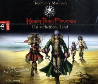 Honky Tonk Pirates - Das verheißene Land: Band 1