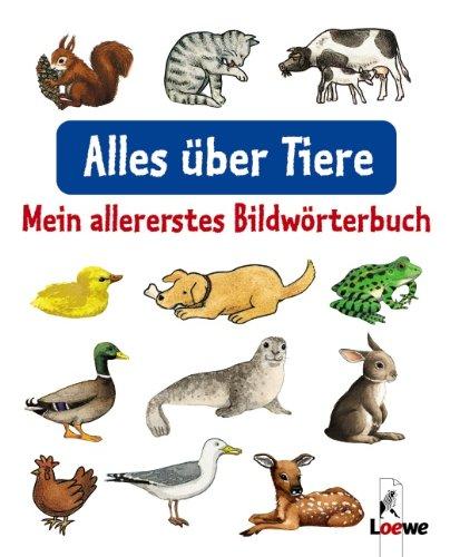 Alles über Tiere (Pappbilderbuch)