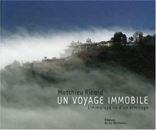 Un voyage immobile : l'Himalaya vu d'un ermitage