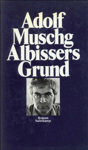 Albissers Grund: Roman