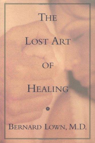 The Lost Art of Healing