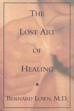 The Lost Art of Healing