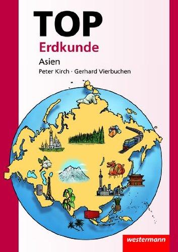 Topographische Arbeitshefte - Neubearbeitung 2003: Topographische Arbeitshefte: TOP Asien: aktualisierte Auflage: Topografische Arbeitshefte