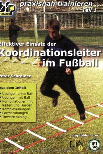 Effektiver Einsatz der Koordinationsleiter im Fußball: Praxisnah trainieren