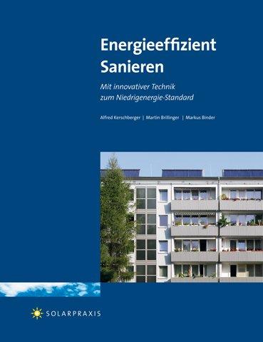 Energieeffizient sanieren: Mit innovativer Technik zum Niedrigenergie-Standard