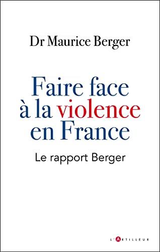 Faire face à la violence en France : le rapport Berger