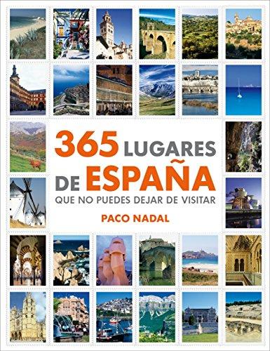 365 lugares de España que no puedes dejar de visitar (Ocio y entretenimiento)