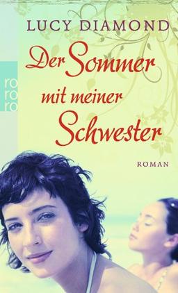 Der Sommer mit meiner Schwester