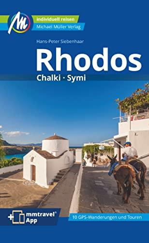 Rhodos Reiseführer Michael Müller Verlag: Chalki - Symi. Individuell reisen mit vielen praktischen Tipps (MM-Reisen)