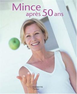 Mince après 50 ans