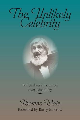 The Unlikely Celebrity: Bill Sackter's Triumph Over Disability