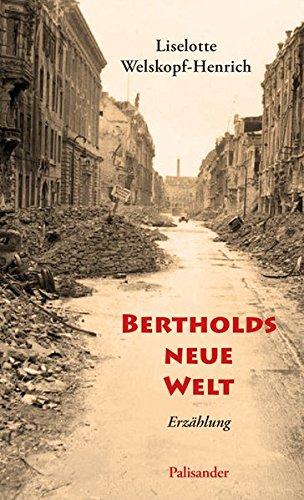 Bertholds neue Welt