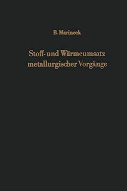 Stoff- und Wärmeumsatz Metallurgischer Vorgänge