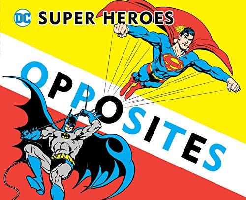 Super Heroes Book of Opposites