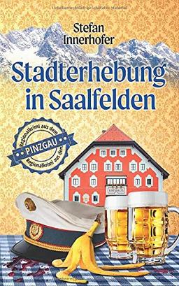 Stadterhebung in Saalfelden: Regionalkrimi aus Österreich