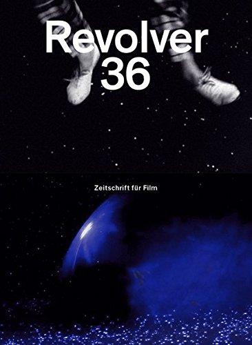 Revolver 36: Die Zeitschrift für Film