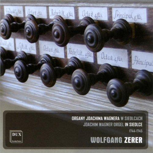 Die Joachim-Wagner-Orgel in Siedlce/Polen