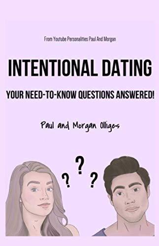 Intentional Dating: Your Need-To-Know Questions Answered!