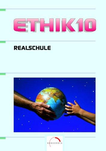 Ethik, Ausgabe Realschule Baden-Württemberg, 10. Schuljahr