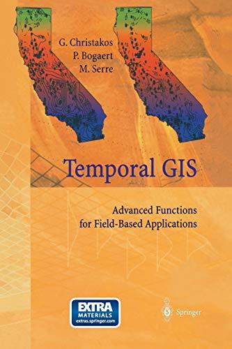 Temporal GIS: Advanced Functions for Field-Based Applications