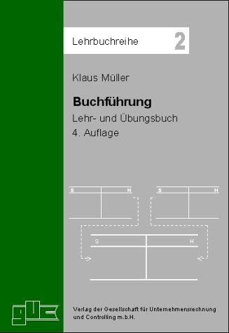 Buchführung: Lehr- und Übungsbuch